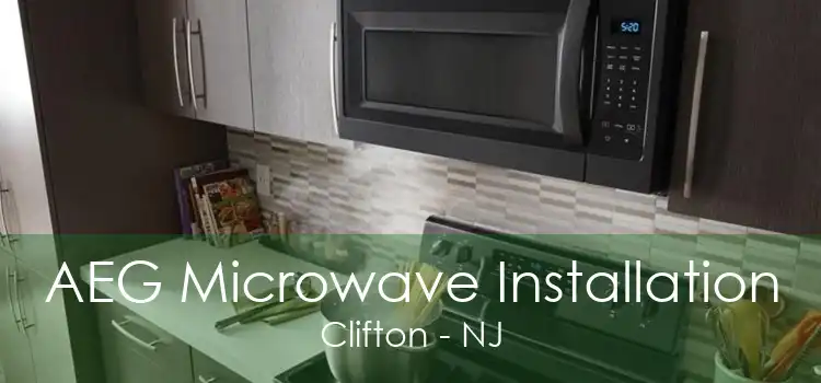 AEG Microwave Installation Clifton - NJ