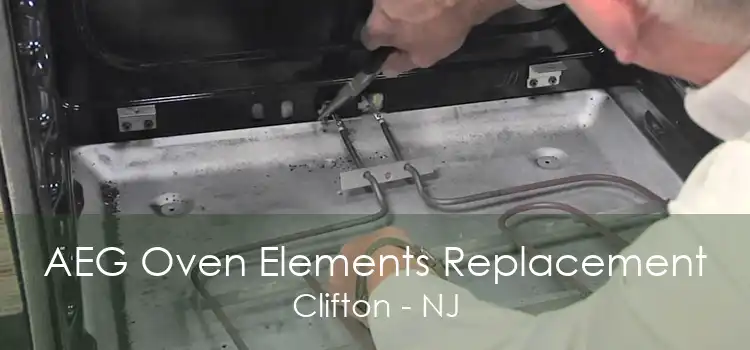 AEG Oven Elements Replacement Clifton - NJ