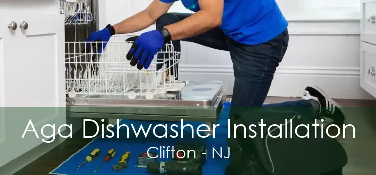 Aga Dishwasher Installation Clifton - NJ