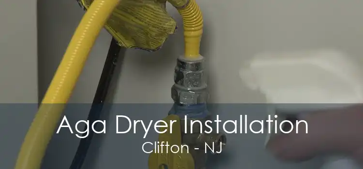 Aga Dryer Installation Clifton - NJ