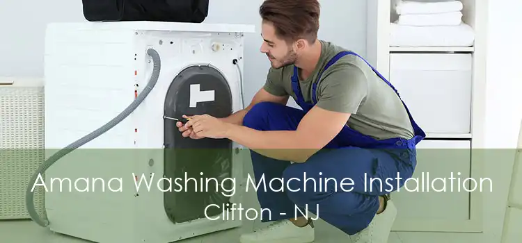 Amana Washing Machine Installation Clifton - NJ