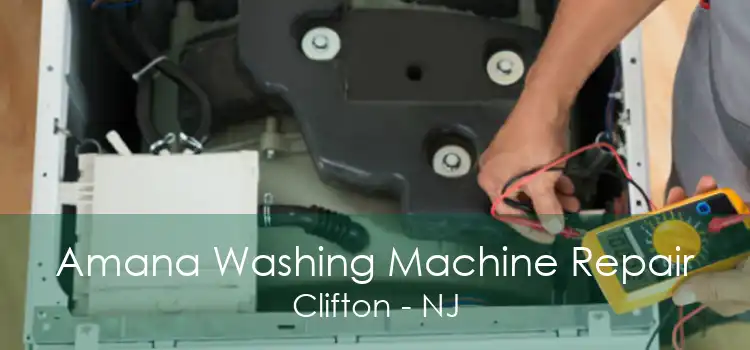 Amana Washing Machine Repair Clifton - NJ