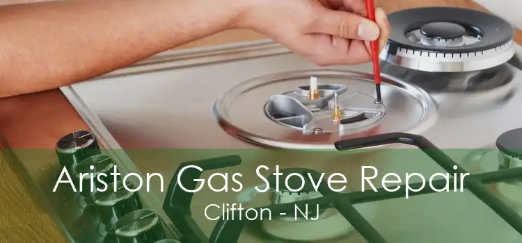 Ariston Gas Stove Repair Clifton - NJ