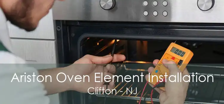 Ariston Oven Element Installation Clifton - NJ