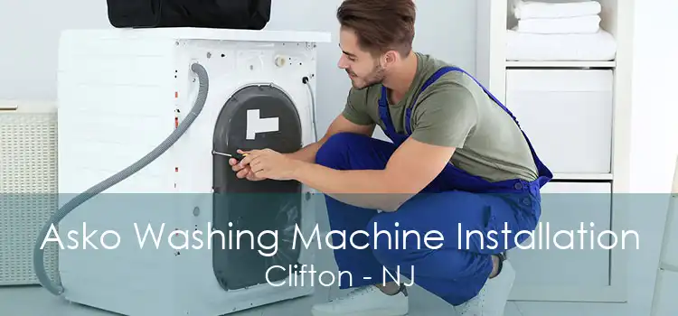 Asko Washing Machine Installation Clifton - NJ