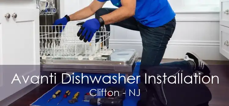 Avanti Dishwasher Installation Clifton - NJ