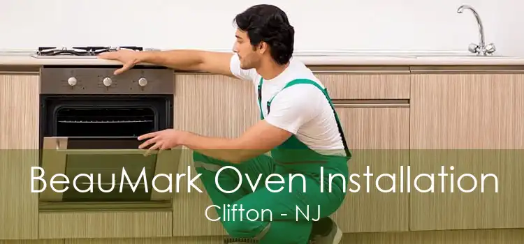 BeauMark Oven Installation Clifton - NJ