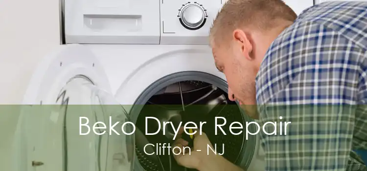 Beko Dryer Repair Clifton - NJ