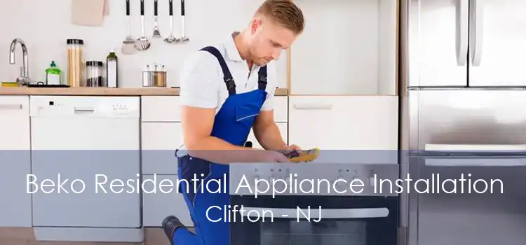 Beko Residential Appliance Installation Clifton - NJ