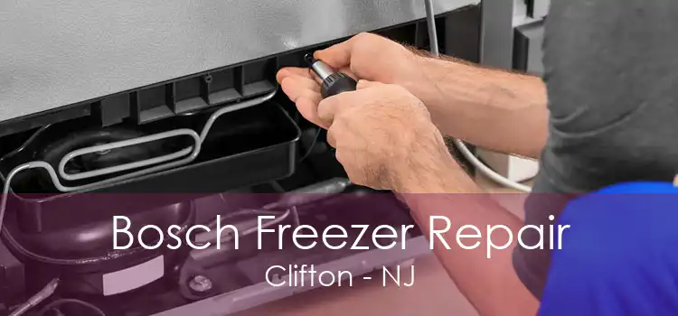 Bosch Freezer Repair Clifton - NJ