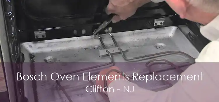 Bosch Oven Elements Replacement Clifton - NJ