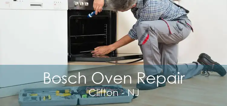 Bosch Oven Repair Clifton - NJ