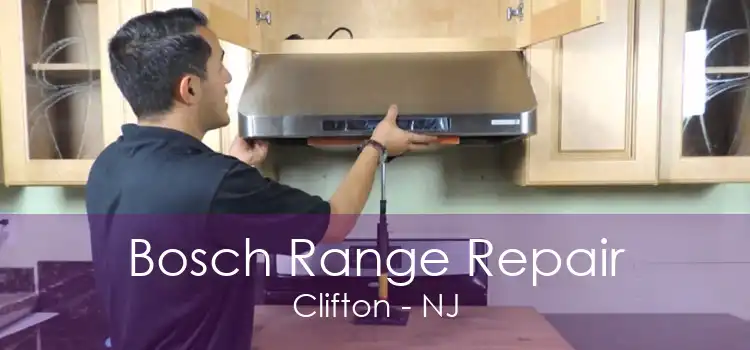 Bosch Range Repair Clifton - NJ