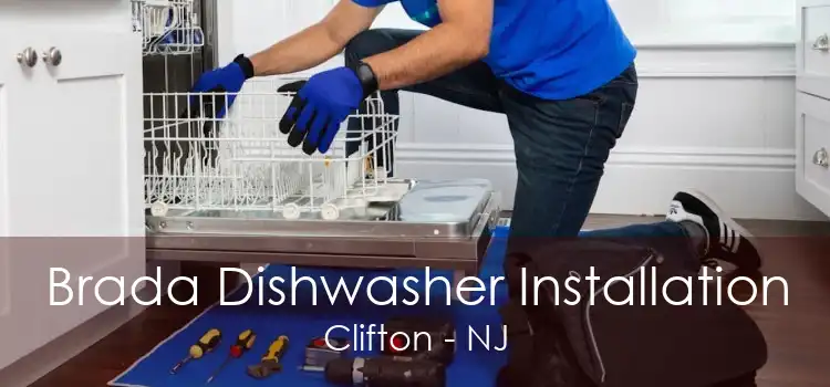 Brada Dishwasher Installation Clifton - NJ