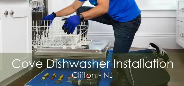 Cove Dishwasher Installation Clifton - NJ