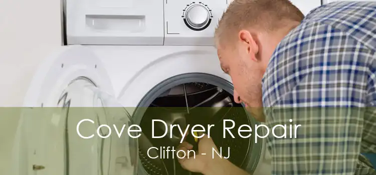 Cove Dryer Repair Clifton - NJ