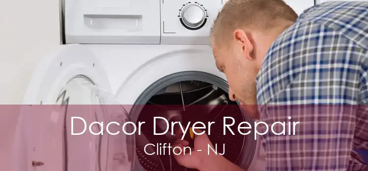 Dacor Dryer Repair Clifton - NJ