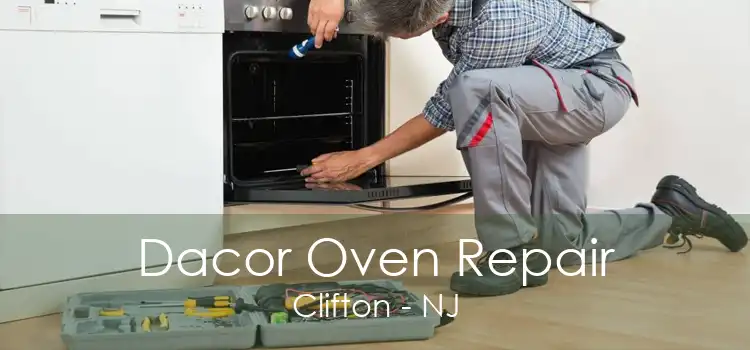 Dacor Oven Repair Clifton - NJ