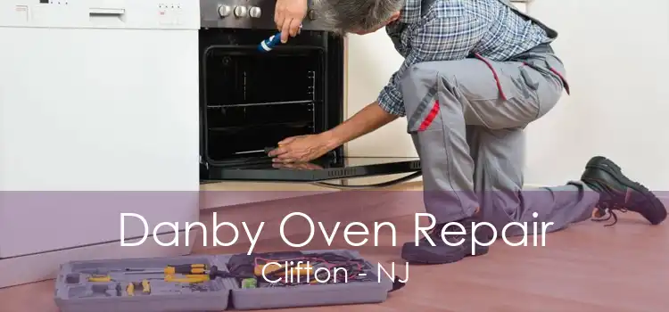 Danby Oven Repair Clifton - NJ