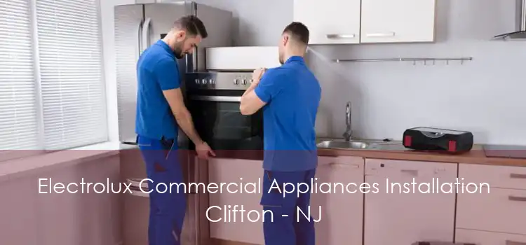 Electrolux Commercial Appliances Installation Clifton - NJ