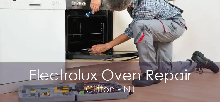 Electrolux Oven Repair Clifton - NJ