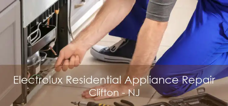 Electrolux Residential Appliance Repair Clifton - NJ