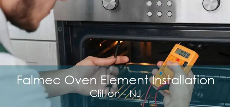 Falmec Oven Element Installation Clifton - NJ