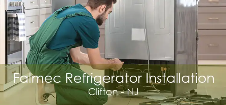 Falmec Refrigerator Installation Clifton - NJ