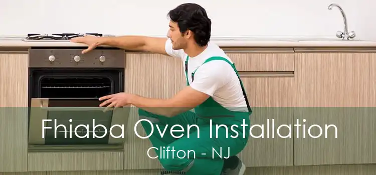 Fhiaba Oven Installation Clifton - NJ