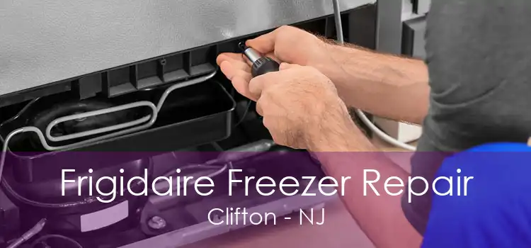 Frigidaire Freezer Repair Clifton - NJ