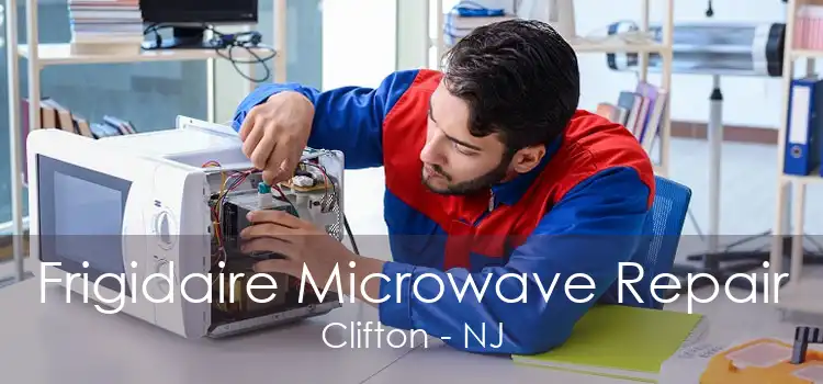 Frigidaire Microwave Repair Clifton - NJ