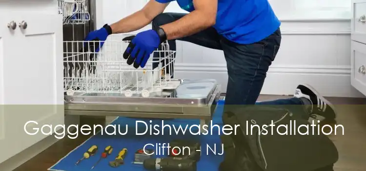 Gaggenau Dishwasher Installation Clifton - NJ