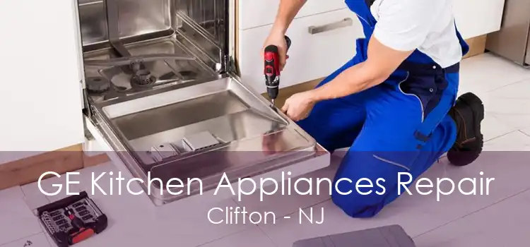 GE Kitchen Appliances Repair Clifton - NJ