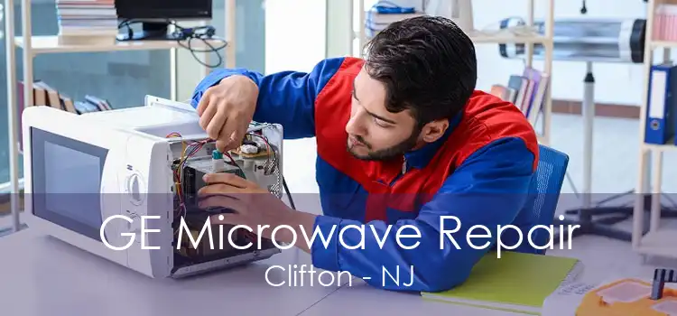 GE Microwave Repair Clifton - NJ