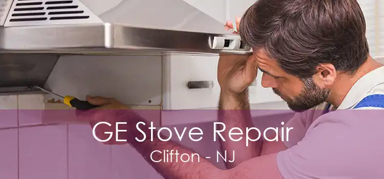 GE Stove Repair Clifton - NJ