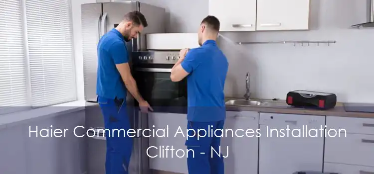 Haier Commercial Appliances Installation Clifton - NJ