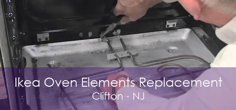 Ikea Oven Elements Replacement Clifton - NJ