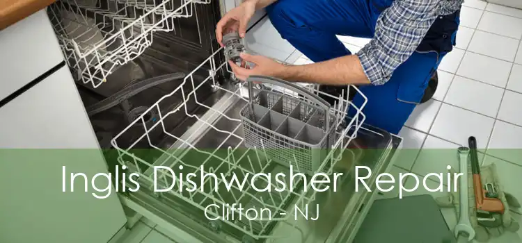 Inglis Dishwasher Repair Clifton - NJ