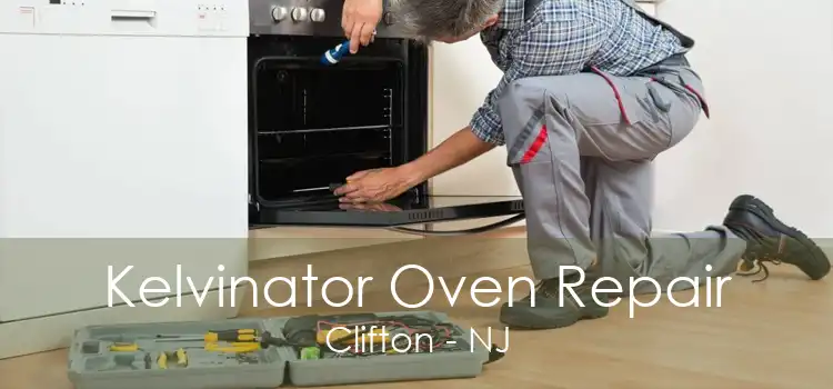 Kelvinator Oven Repair Clifton - NJ