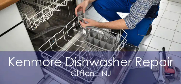 Kenmore Dishwasher Repair Clifton - NJ