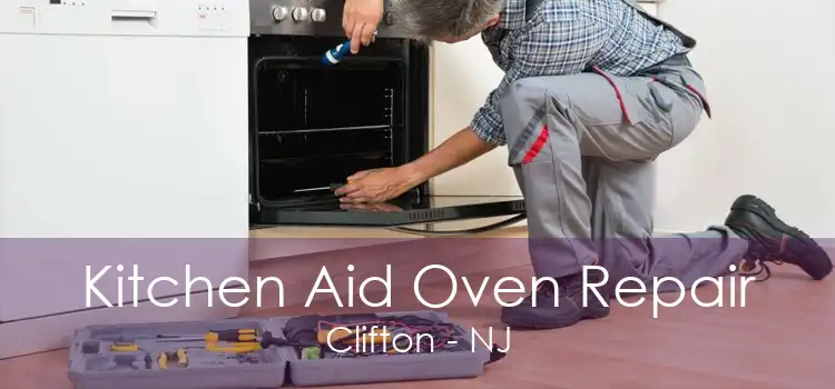 Kitchen Aid Oven Repair Clifton - NJ