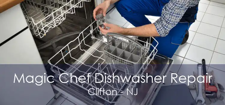 Magic Chef Dishwasher Repair Clifton - NJ