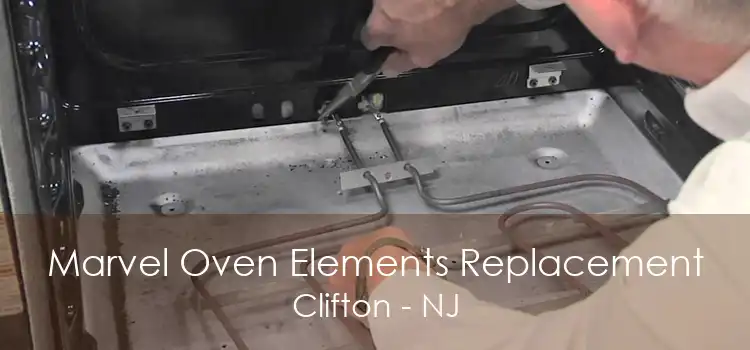 Marvel Oven Elements Replacement Clifton - NJ