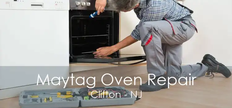 Maytag Oven Repair Clifton - NJ