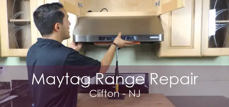 Maytag Range Repair Clifton - NJ