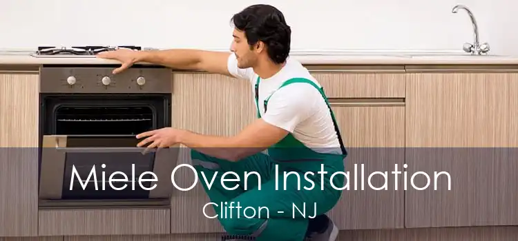 Miele Oven Installation Clifton - NJ