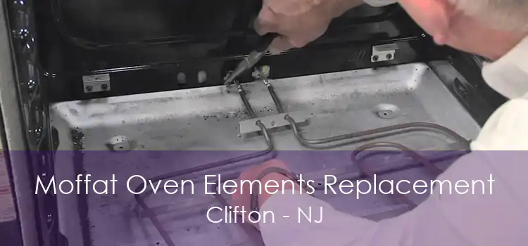 Moffat Oven Elements Replacement Clifton - NJ