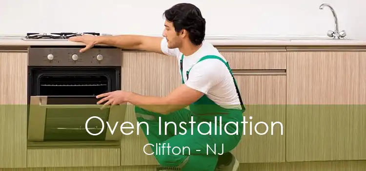 Oven Installation Clifton - NJ