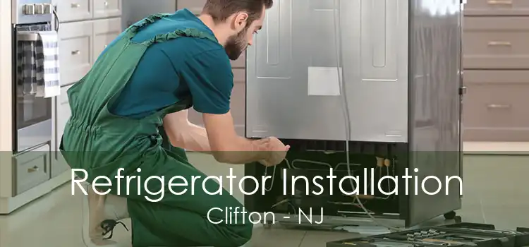 Refrigerator Installation Clifton - NJ