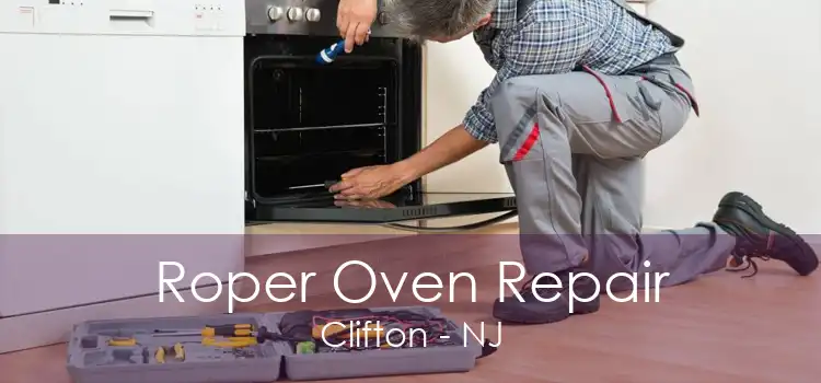 Roper Oven Repair Clifton - NJ